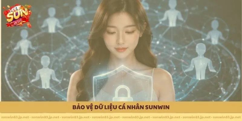 Bảo vệ dữ liệu cá nhân Sunwin
