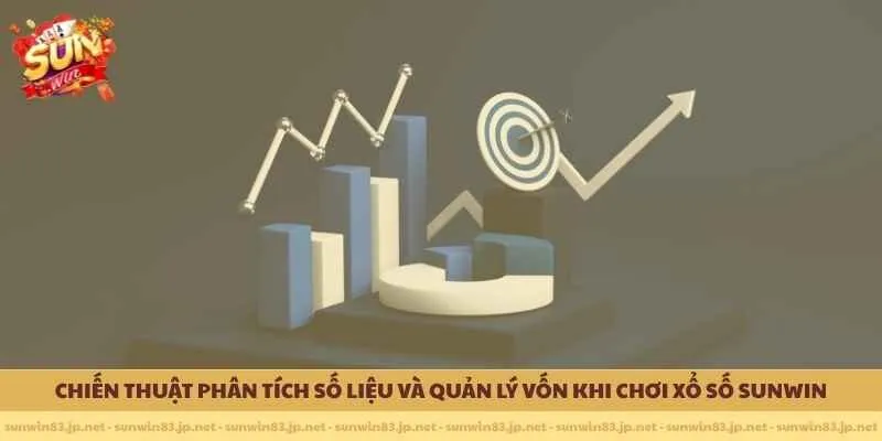 Chiến thuật phân tích số liệu và quản lý vốn khi chơi Xổ số SUNWIN