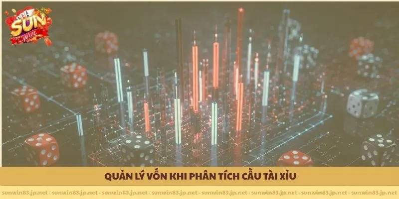 Quản lý vốn khi phân tích cầu tài xỉu
