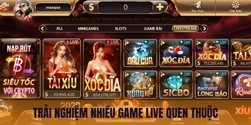 Trải nghiệm nhiều game live quen thuộc